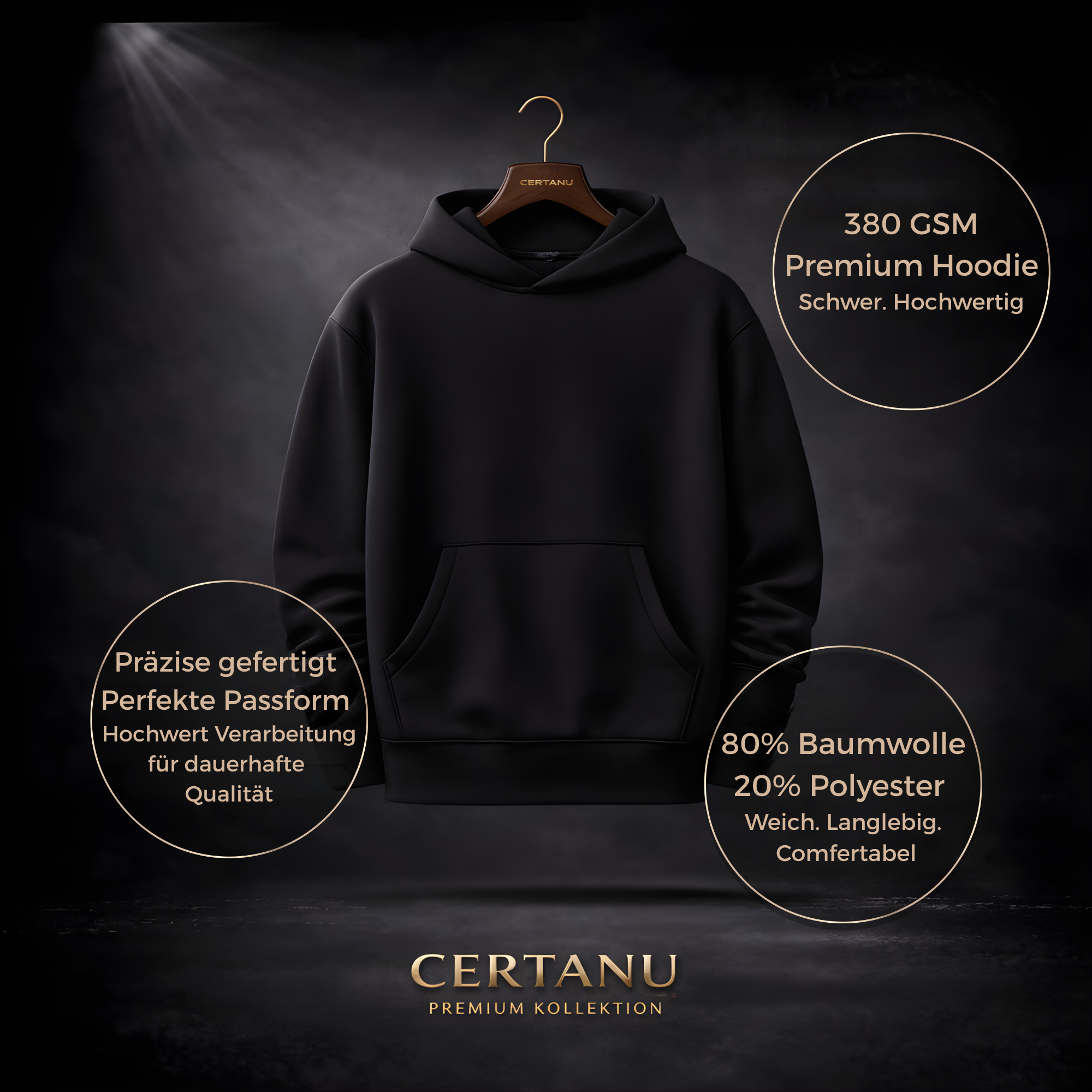 Schwarzer Premium-Hoodie auf Holzkleiderbügel vor dunklem Studio-Hintergrund, mit hervorgehobenen Produktinfos: 380 GSM, hochwertige Verarbeitung, perfekte Passform sowie Materialangabe 80 % Baumwolle und 20 % Polyester, darunter „CERTANU Premium Kollektion“